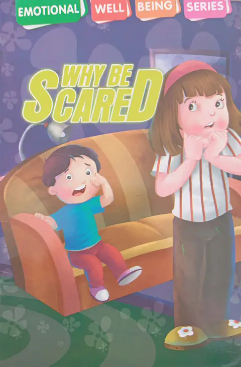 Why Be Scared Emotional Well Being Series textbook cover — official Allied School Children Stories curriculum book